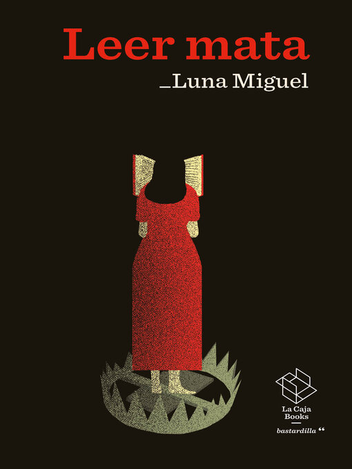 Title details for Leer mata by Luna Miguel - Available